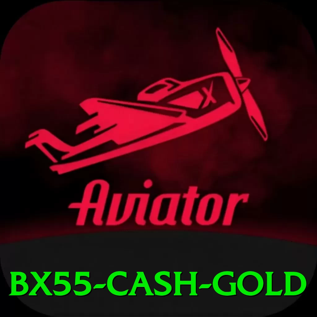 bx55 Cash Gold - 🚀 apk